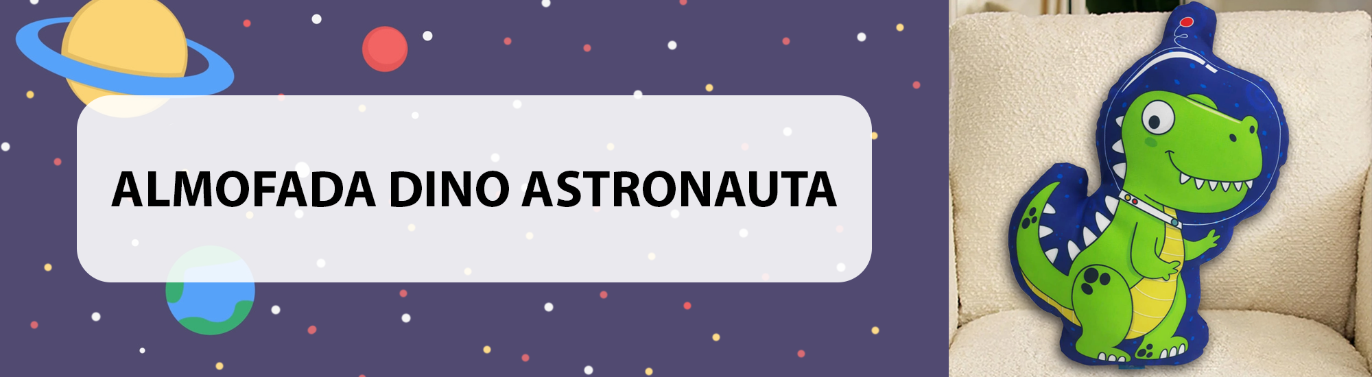 100593 - Almofada Dino Astronauta